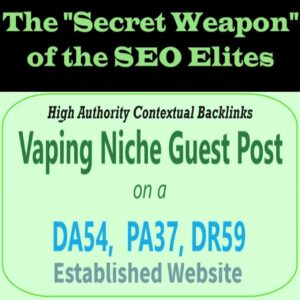 Premium SEO Guest Post on my DA50+ Vaping Blog with Dofollow backlink